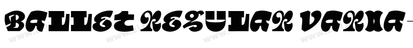 ballet regular varia字体转换